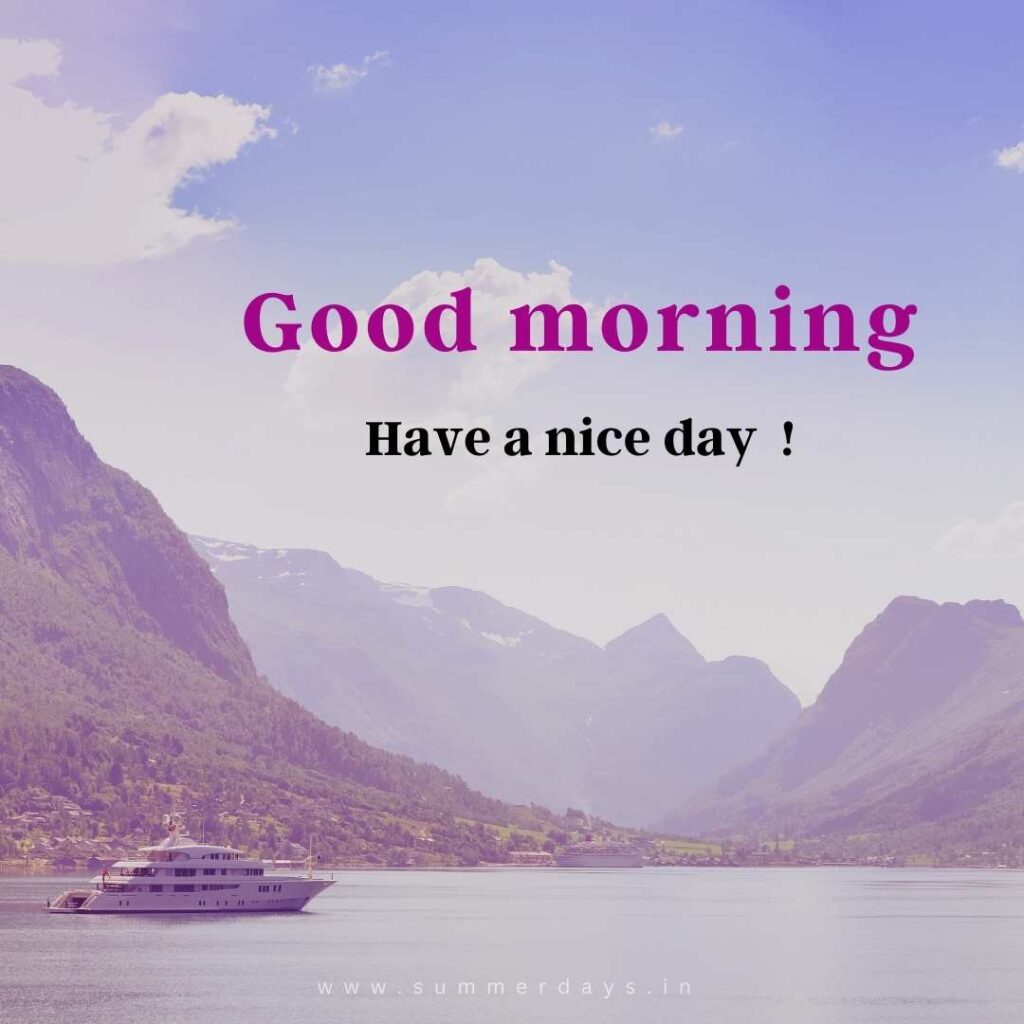 Download - good morning have a nice day Images 81 54 Download - good morning have a nice day Images