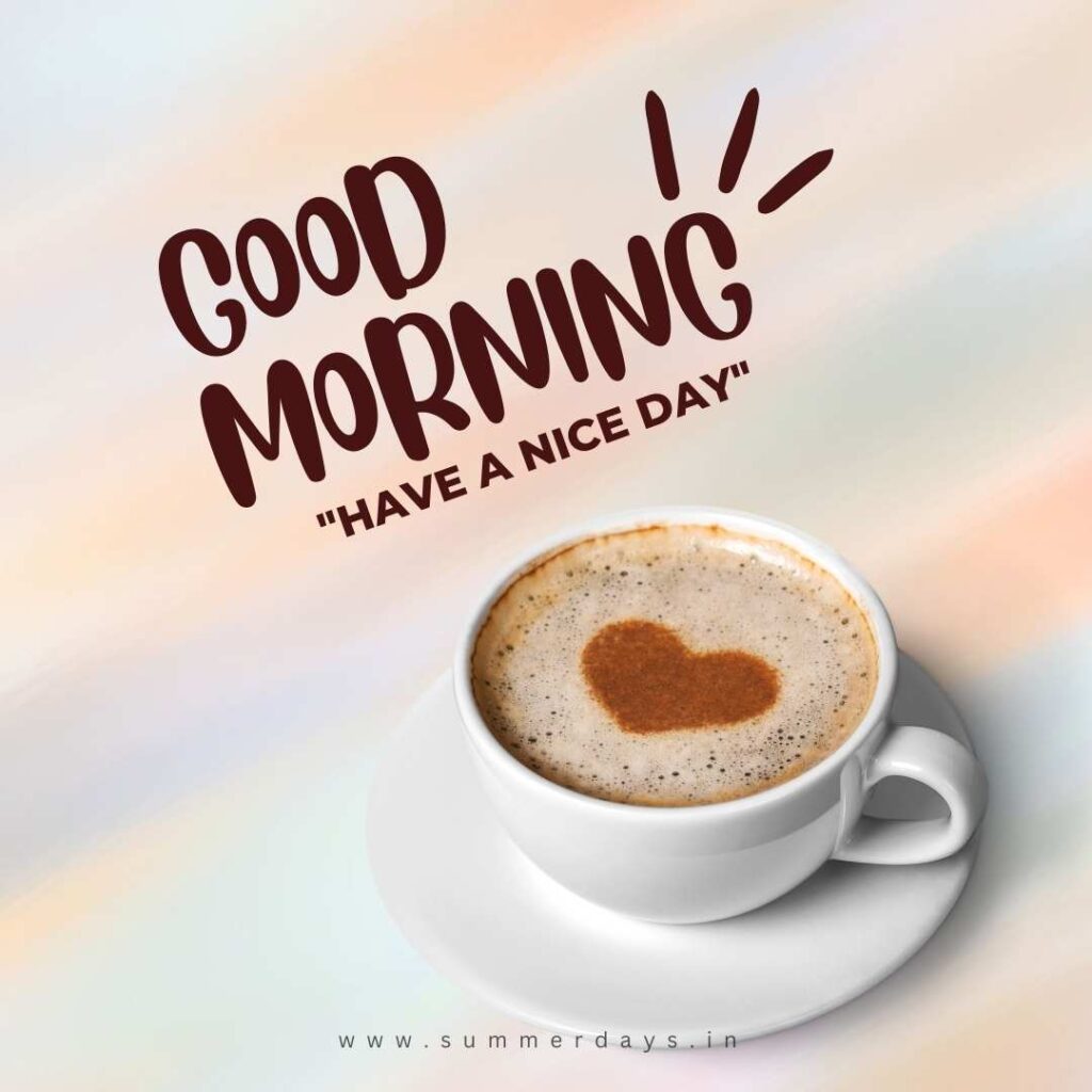 Download - good morning have a nice day Images 71 64 Download - good morning have a nice day Images
