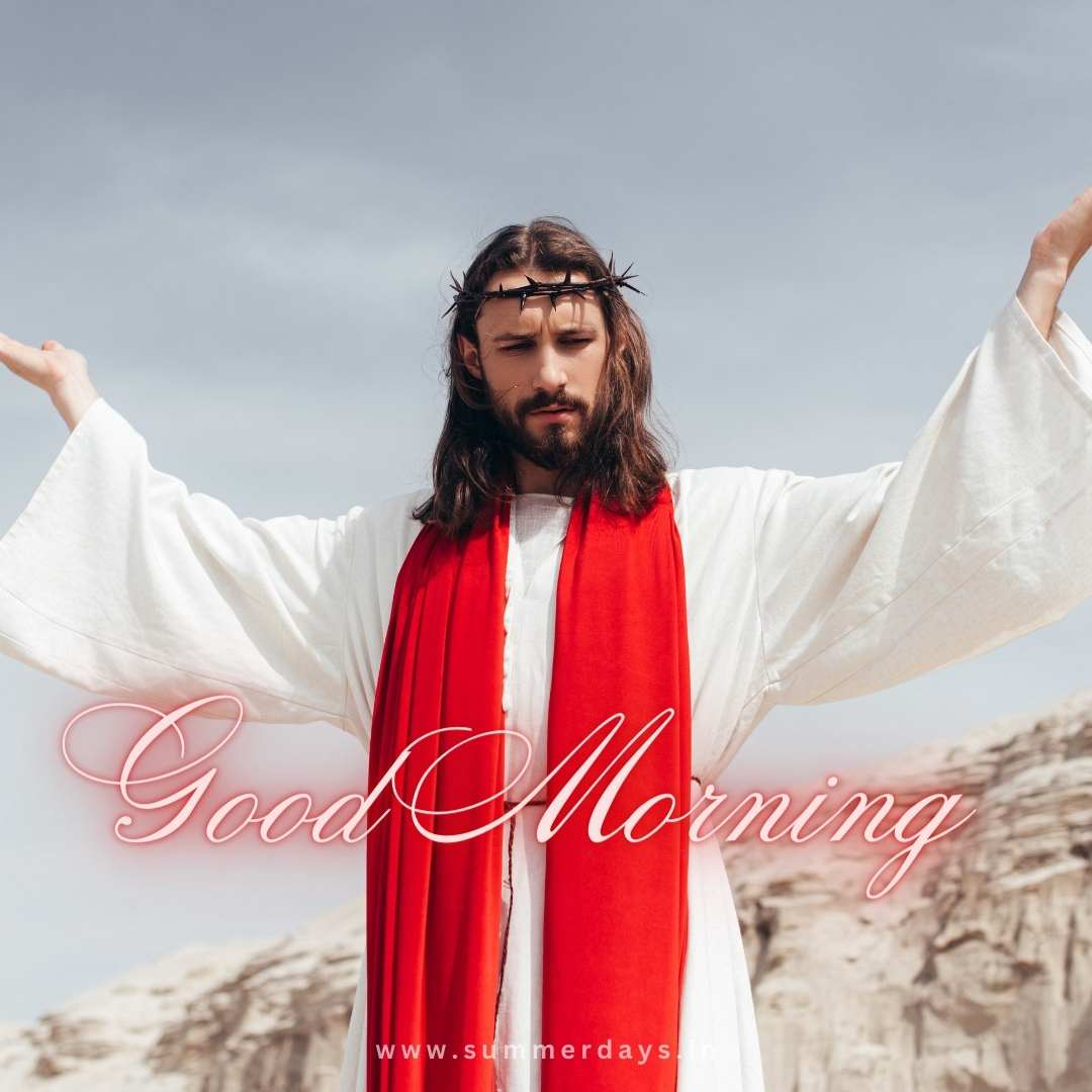 89 1 Sending Love and Blessings: Beautiful Good Morning Jesus Images
